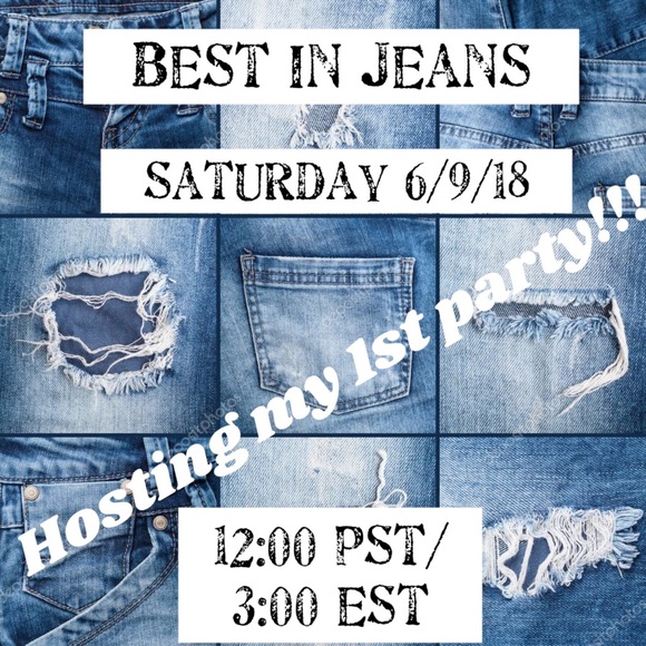 Other - THANK YOU FOR PARTYing w/ me BEST IN JEANS PARTY